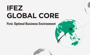 IFEZ GLOBAL CORE First. Optimal business environment (사진)